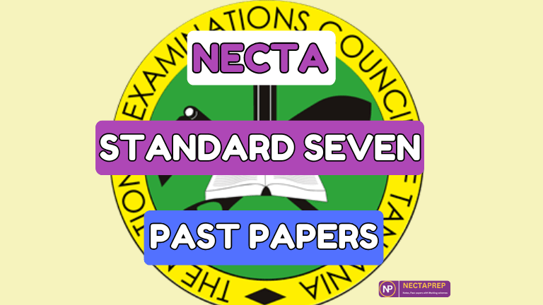 NECTA Standard Seven Papers Up to 2021