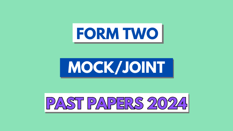 2024 Form two Mock past papers with marking scheme