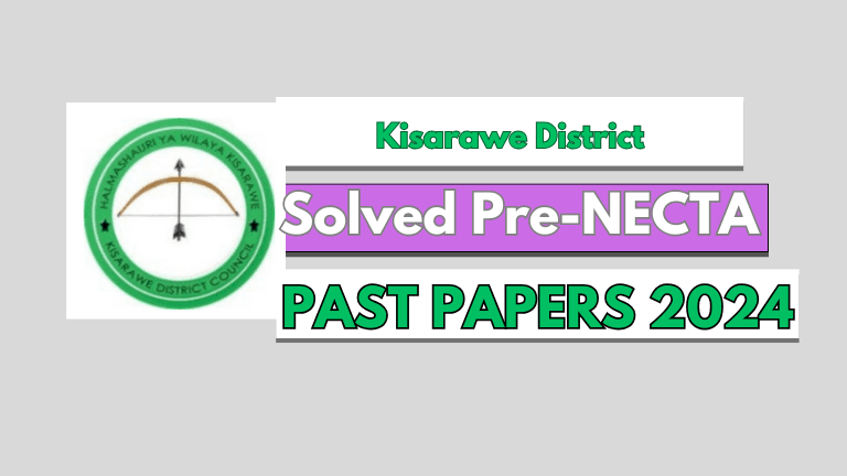 Kisarawe District | Solved Pre NECTA 2024 | Form Four Past Papers